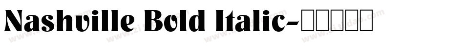 Nashville Bold Italic字体转换